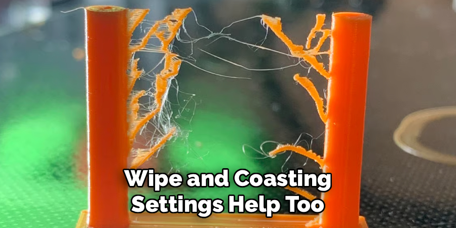 Wipe and Coasting Settings Help Too