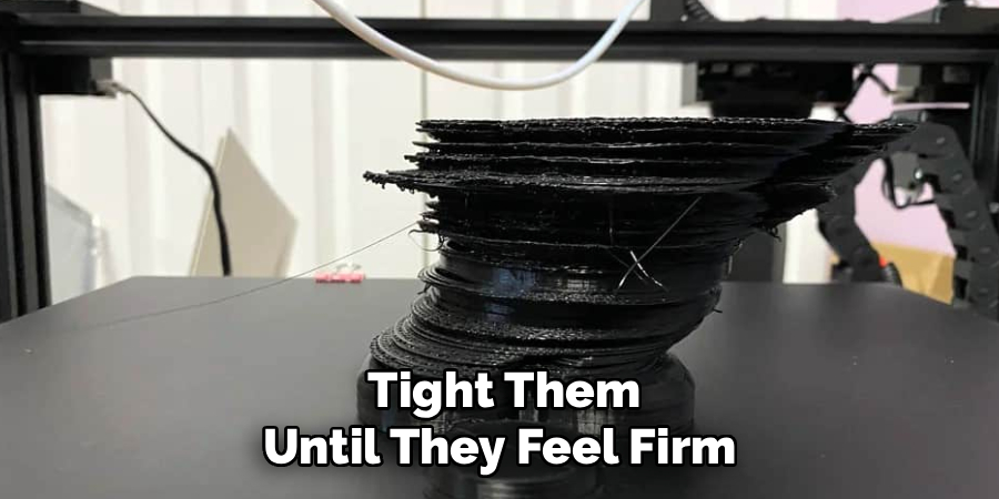  Tight Them Until They Feel Firm