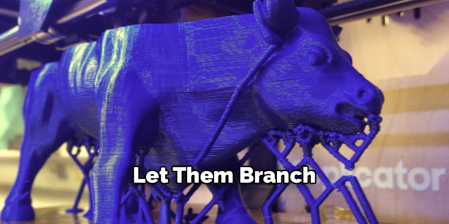 Let Them Branch