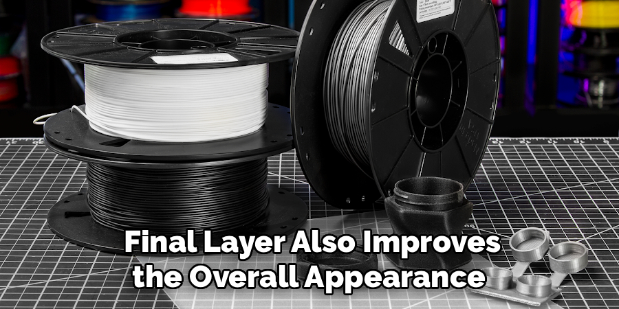  Final Layer Also Improves the Overall Appearance