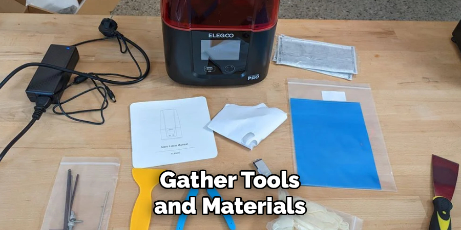 Gather Tools and Materials