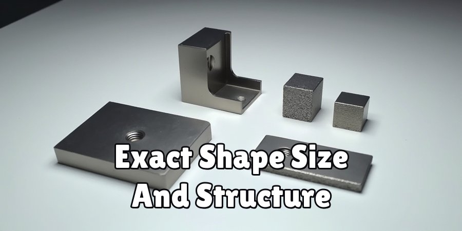 Exact Shape Size And Structure