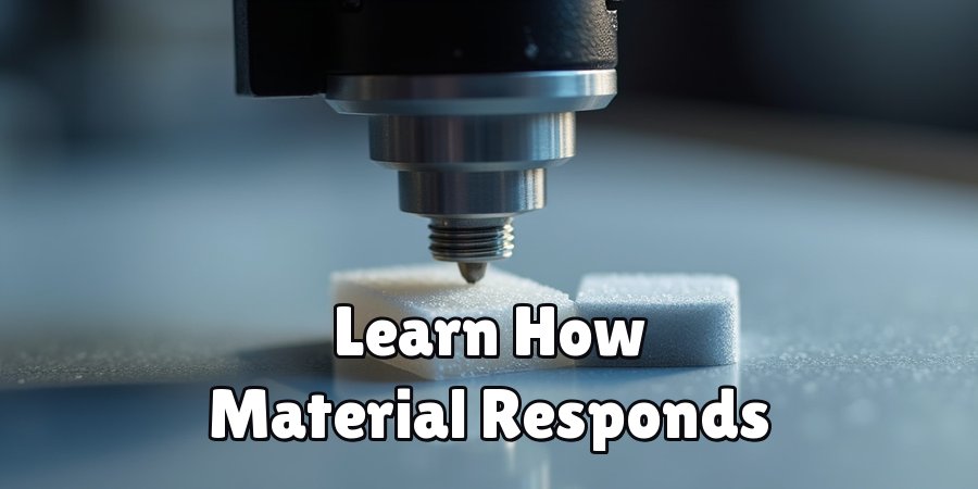 Learn How Material Responds