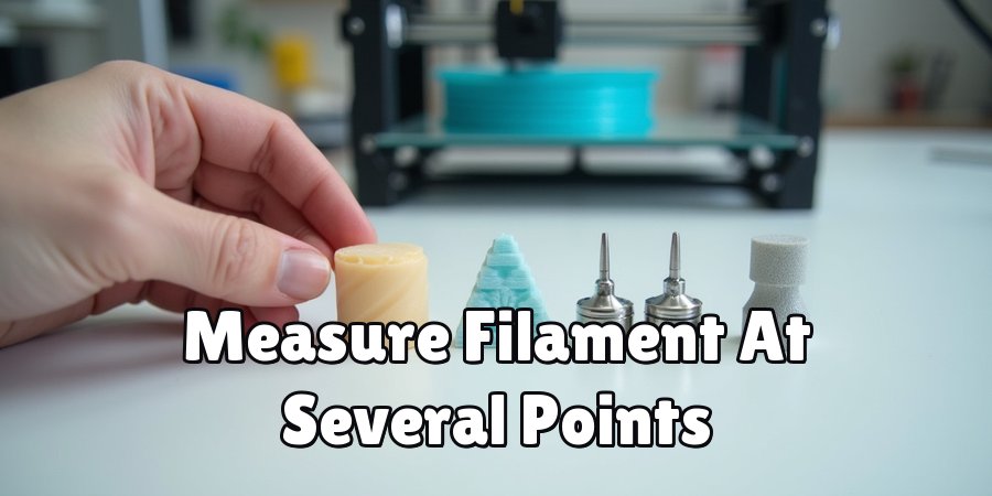 Measure Filament At Several Points